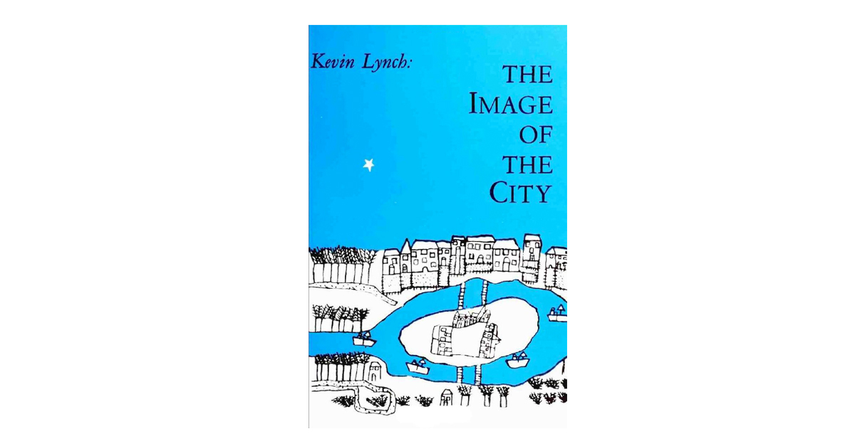 The Image of the City | Kevin Lynch
